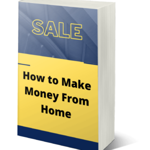 How to Make Money From Home ezzybrown.com.ng